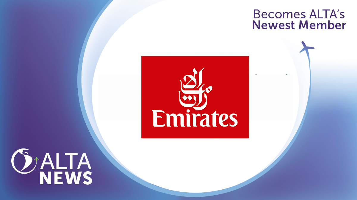 ALTA NEWS - Emirates se junta à ALTA como membro Associado para melhorar opções de viagem na América Latina